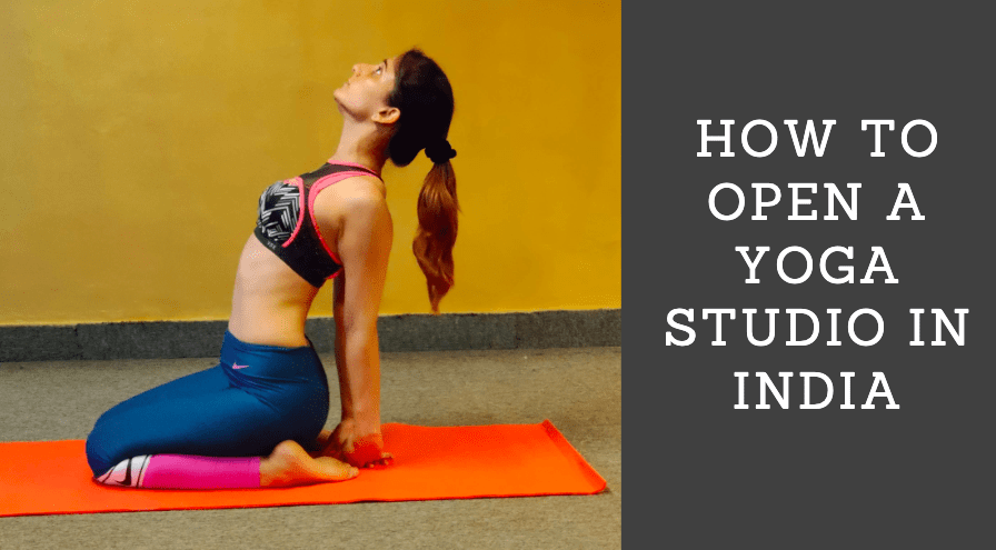 How to open a Yoga Studio in India